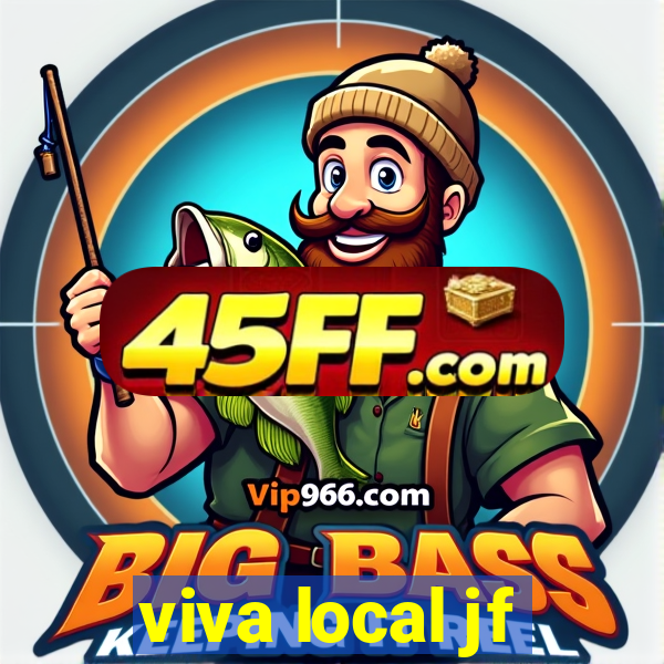 viva local jf